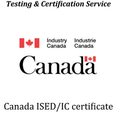 Mua Thiết bị không dây ISED Canada ISED/IC ID Chứng nhận ISED/FCC Phòng thí nghiệm thử nghiệm C1PC C2PC C3PC C4PC online manufacture