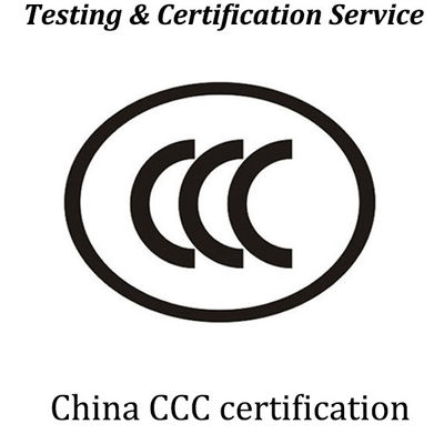 CCC Trung Quốc Chứng nhận bắt buộc Kiểm tra an toàn EMC Các sản phẩm được liệt kê trong Danh mục CCC